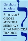 Židovská gnóze, mystika merkavy... - Gershom Scholem - Kliknutím na obrázek zavřete